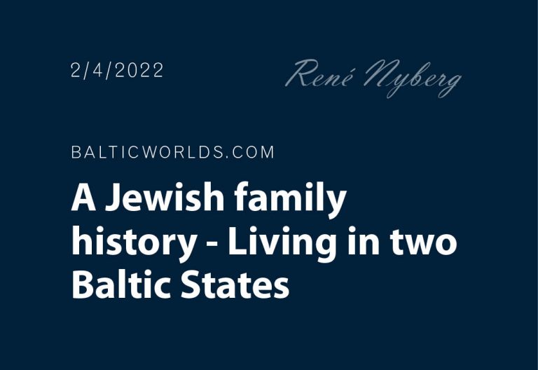 A Jewish family history - Living in two Baltic States