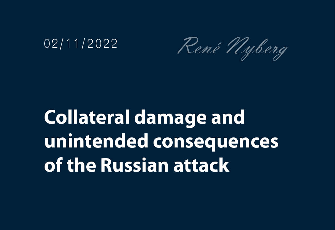 Collateral damage and unintended consequences of the Russian attack