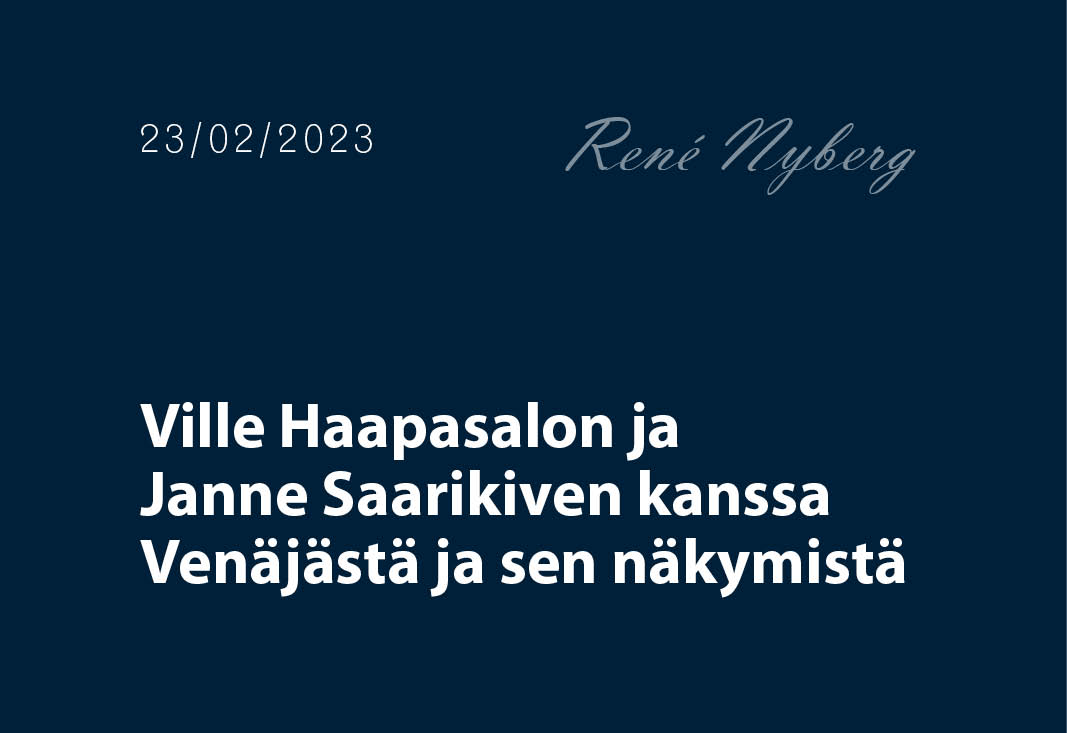 Ville Haapasalon ja Janne Saarikiven kanssa Venäjästä ja sen näkymistä