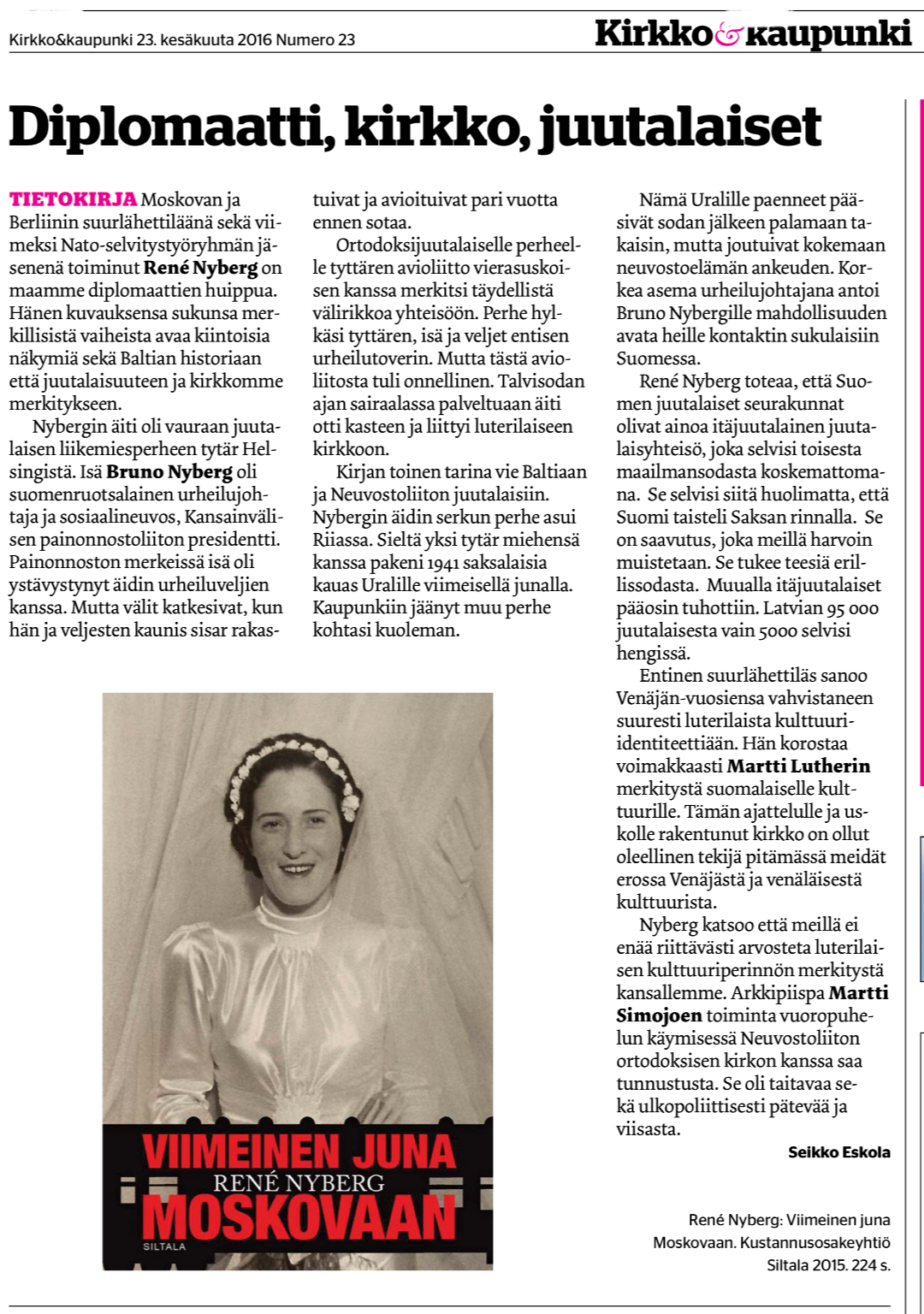 Viimeinen juna Moskovaan kirjan arvio Kirkko ja Kaupunki lehdessä