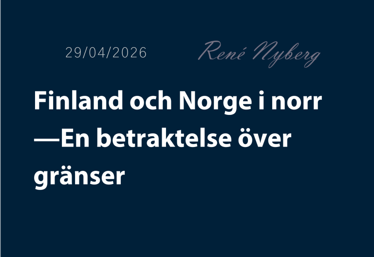 Finland och Norge i norr —En betraktelse över gränser