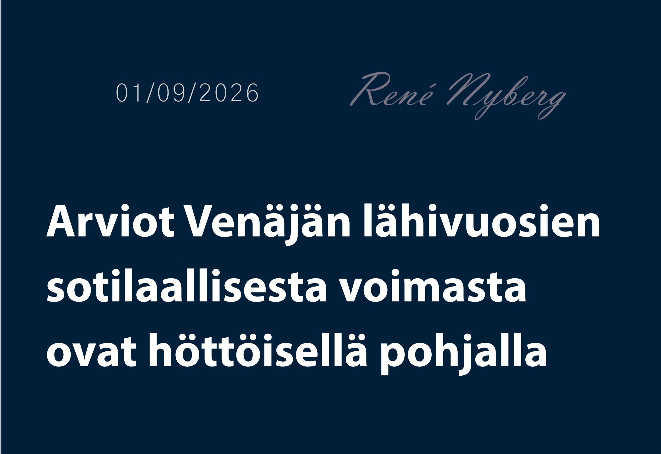 Arviot Venäjän lähivuosien sotilaallisesta voimasta ovat höttöisellä pohjalla